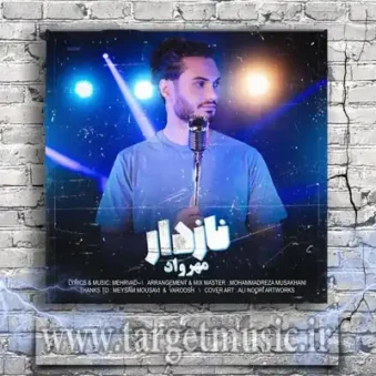 دانلود آهنگ مهرواد به نام نازدار دانلود آهنگ مهرواد به نام نازدار