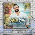 دانلود آهنگ یالا یالا یالا بده موزیک و بالا شدی نور تو چشمام چشم نخوری والا